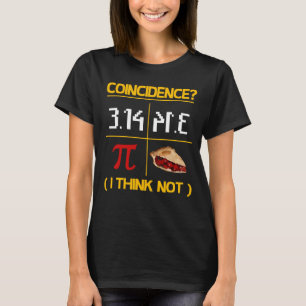 Pi Pi Pie Zufall Math Pi Tag T-Shirt