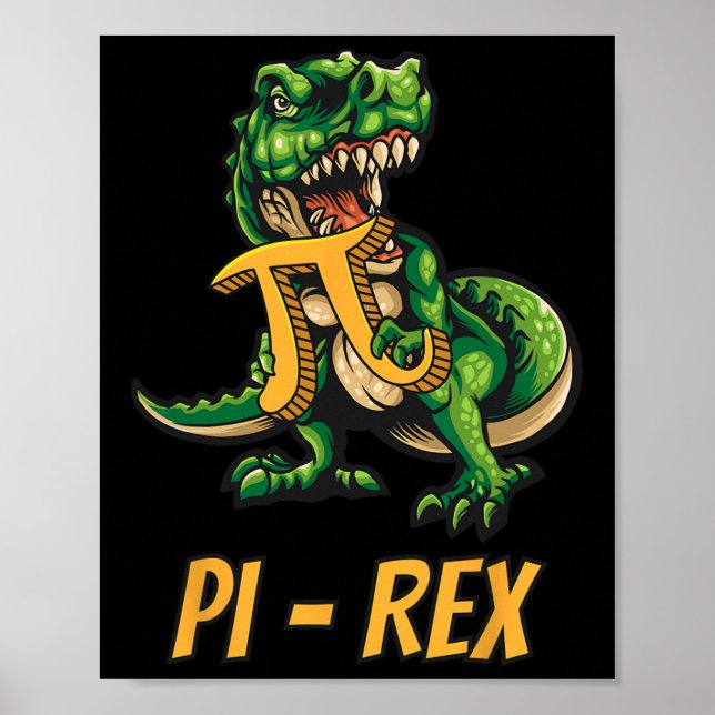 Pi-rex Tyrannosaurus Dinosaur Dino Pi-tag Mathemat Poster (Vorne)