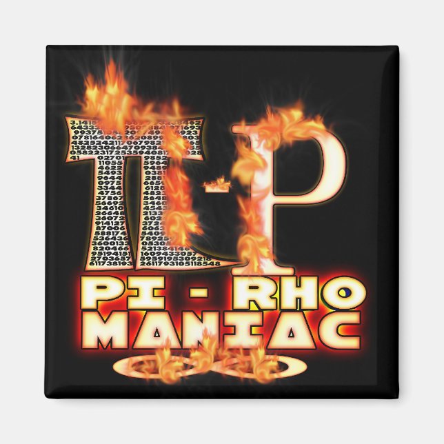 Pi - Rho MANIAC - FLAMED GREEK LETTERS (PYRO) Magnet (Vorne)