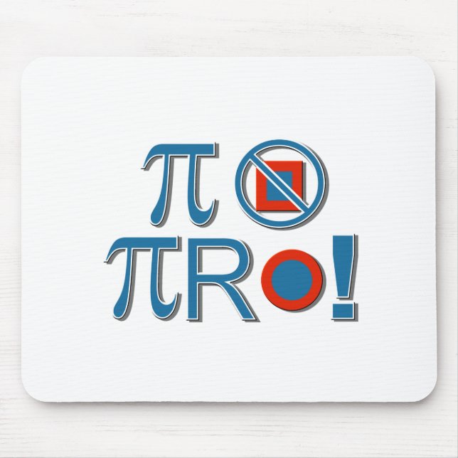 Pi sind nicht Platz! Mousepad (Vorne)