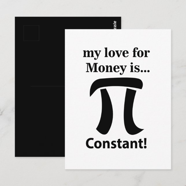 Pi Symbol Funny Meine Liebe für Geld ist Pi Symbol Postkarte (Vorne/Hinten)