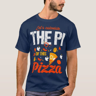 PI Tag 3 14 Berechnung des PI von Pizza T-Shirt
