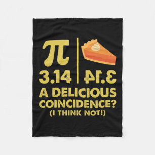 Pi Tag 3.14 Ein köstlicher Zufall, denke ich nicht Fleecedecke