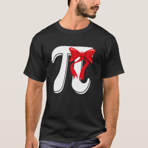 Pi-Tag 3.14 Koketten Schleife Mathematiklehrer Mat T-Shirt