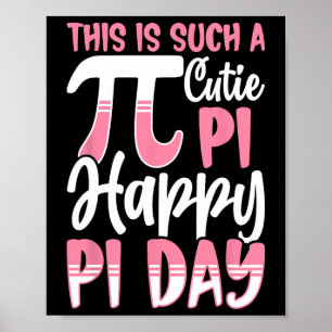 Pi Tag 3.14 Pi Symbol - Dies ist eine solche Süsse Poster