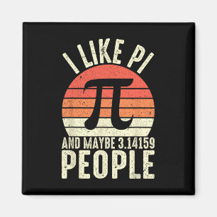 Pi Tag 3.14 Pi Symbol - Ich mag Pi und vielleicht  Magnet