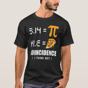 Pi-Tag 3.14 Pie-Symbol-Zufall Ich denke nicht Mat T-Shirt