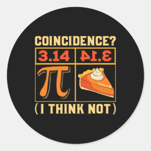 Pi Tag 3,14 V Kuchen Zufall I denke nicht lustig Runder Aufkleber