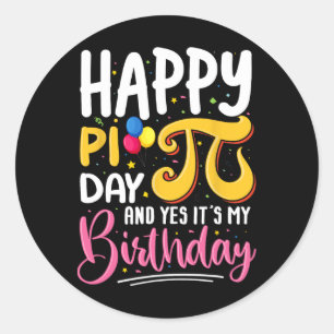 Pi Tag Geburtstag Math Lover Happy Pi Day Ja Es is Runder Aufkleber