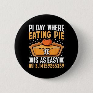 Pi Tag, wo das Essen Kuchen ist so einfach - Mathe Button