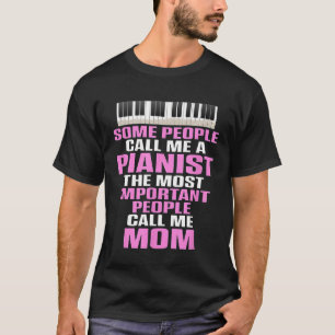 Pianist Piano Mama Mama Geschenk für Damen Funny S T-Shirt