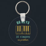 Pianist Piano Pianist 88 Keys No Problem Schlüsselanhänger<br><div class="desc">Vintages Retro-Design für Musiker,  Pianist,  Orchestermitglied und Musikliebhaber. Coole und lustige gestörte Designartikel für Pianisten. Ideal für Klavierlehrer,  Sänger und Songwriter. Große Weihnachtsgeschenke und Geburtstagsgeschenk für Enkel,  Mutter,  Enkelin,  Vater,  Sohn,  Tochter,  Bruder,  Schwester,  Freunde,  Kollege und Mitarbeiter.</div>