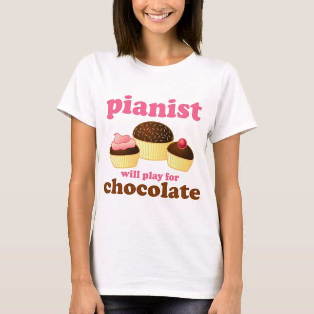 Pianist spielt für Schokolade T-Shirt (Vorderseite)