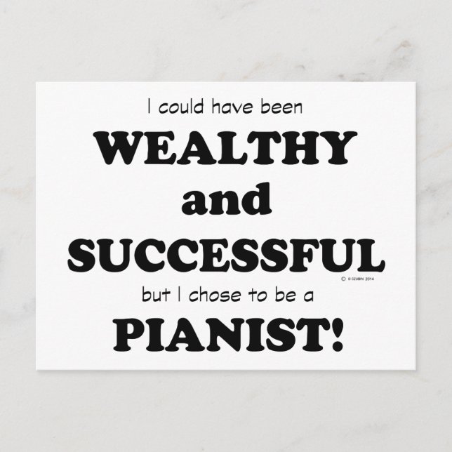 Pianist Wealthy & Successous Postkarte (Vorderseite)