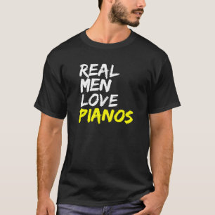 Pianisten Gentlemen Piano Spieler Sprichwort Männe T-Shirt