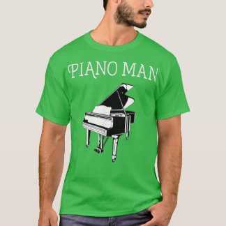 Piano Man Piano Spieler Pianist Musik Lover T-Shirt