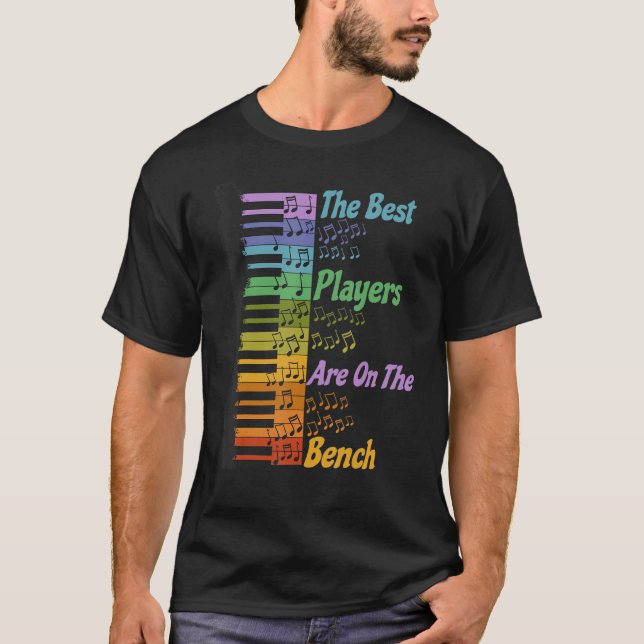 Piano Music Lover Pianist The Best Players Are On  T-Shirt (Vorderseite)