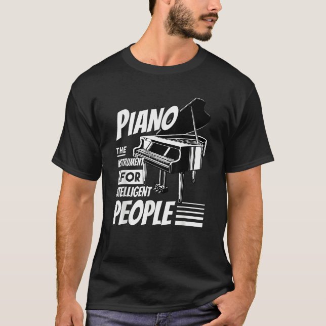 Piano Pianist Music Keyboard Musician Quote Gag Ou T-Shirt (Vorderseite)