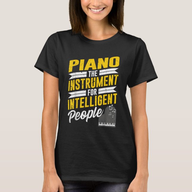 Piano Pianist Music Keyboard Musician Quote Gag Ou T-Shirt (Vorderseite)
