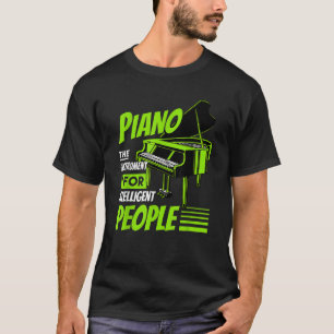 Piano Pianist Musik Keyboard Musiker Quote Gag Ou T-Shirt