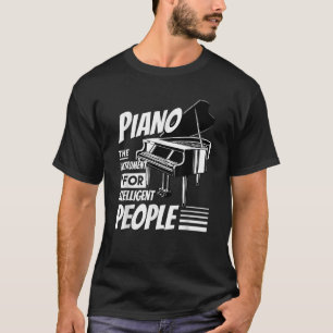 Piano Pianist Musik Keyboard Musiker Quote Gag Ou T-Shirt