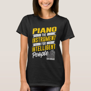 Piano Pianist Musik Keyboard Musiker Quote Gag Ou T-Shirt