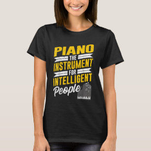 Piano Pianist Musik Keyboard Musiker Quote Gag Ou T-Shirt