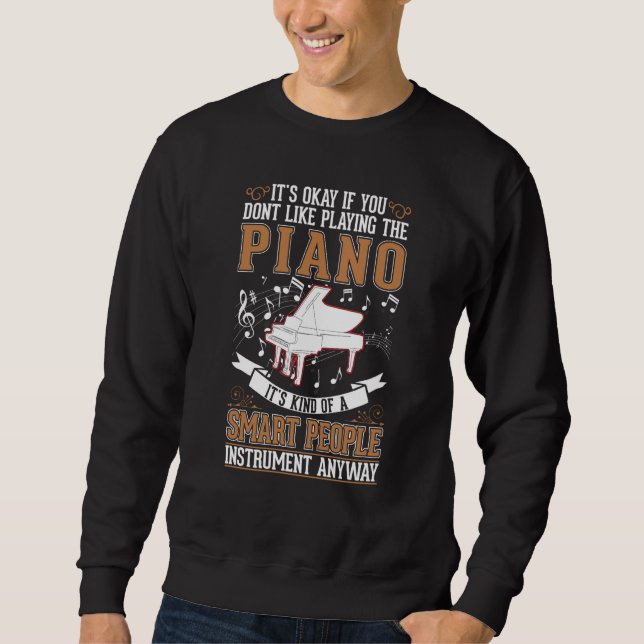 Piano Pianist Piano Player Sweatshirt (Vorderseite)
