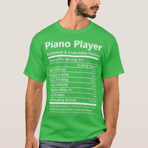 Piano Player Ernährung und unbestrittene Faktoren  T-Shirt