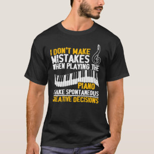 Piano Player Pianist Musician Musical Instrument T-Shirt