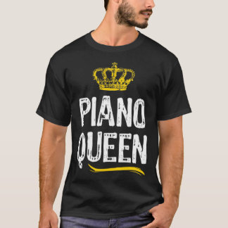 Piano Queen Women Girls Player Cool Pianist T-Shirt