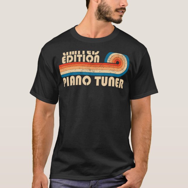 PIANO TUNER Funny Job Title Professionals Geburtst T-Shirt (Vorderseite)