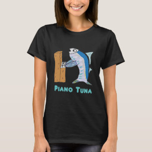Piano Tuner (Thunfisch) T-Shirt