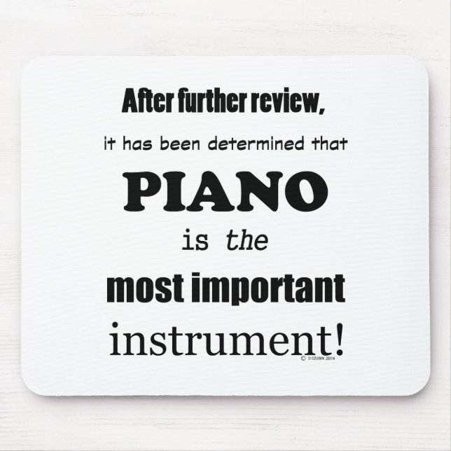 Piano wichtigstes Instrument Mousepad (Vorne)