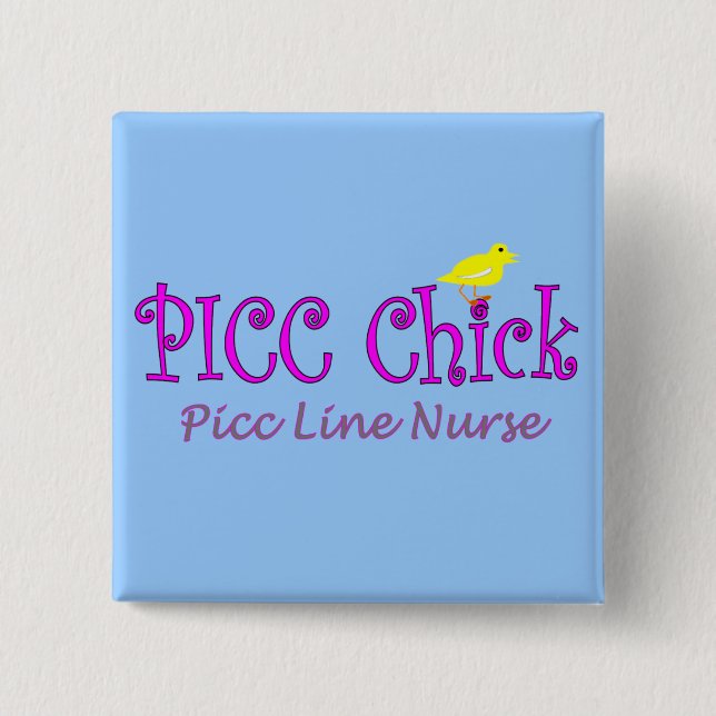PICC Küken---PICC LINIE Einfügung NurseGifts Button (Vorderseite)