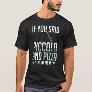 Piccolo-Instrumentenmusik Flötenspieler Anfänger L T-Shirt