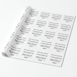 Piccolo Voices sagen, muss spielen Geschenkpapier