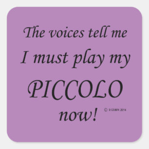 Piccolo Voices sagen, muss Square Sticker spielen