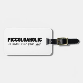 Piccoloaholisches Leben Gepäckanhänger