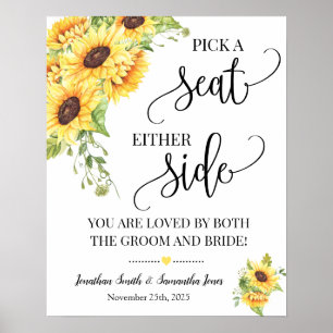 Pick a seat either side wedding ceremony sunflower poster