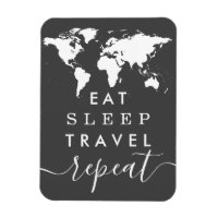 Pick Any Colors Eat Sleep Repeat Travel Quote