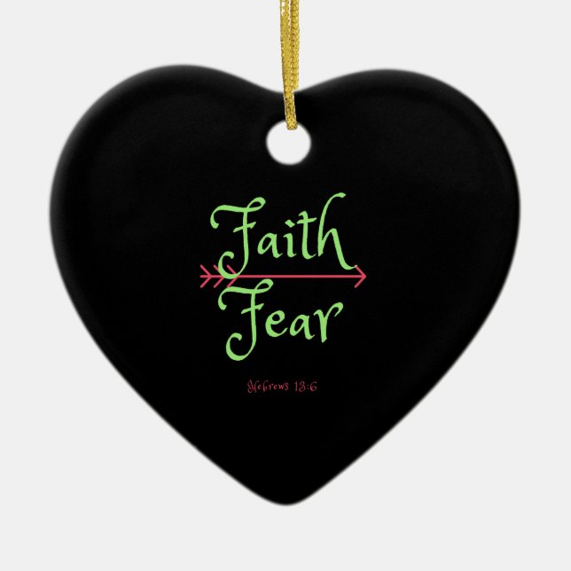 Pick Faith über Angst Christliches Shirt Keramik Ornament (Vorne)