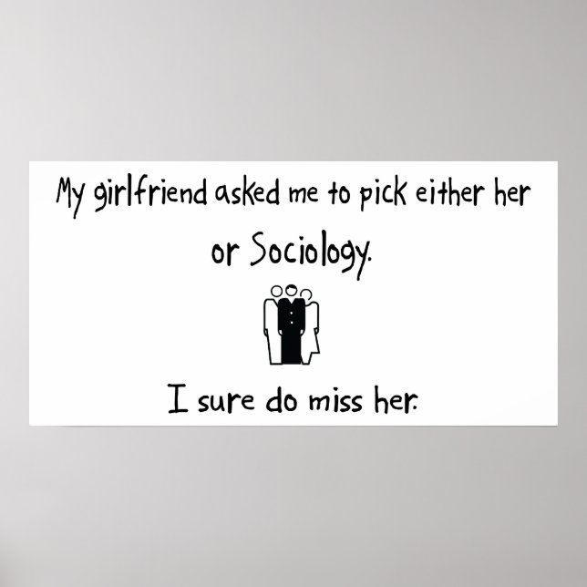 Pick Girlfriend oder Soziologie Poster (Vorne)