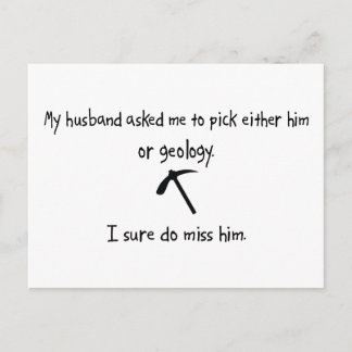 Pick Husband oder Geologie Postkarte