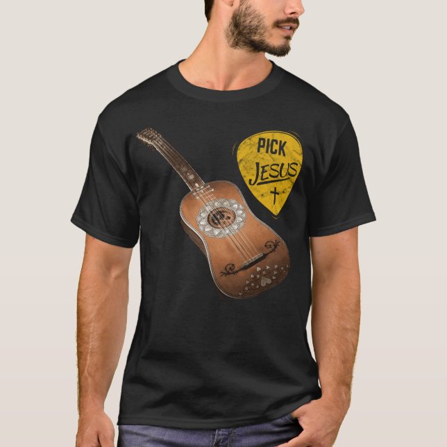 Pick Jesus Christliche MusikPastor Gitarre T- Wors T-Shirt (Vorderseite)