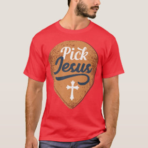 Pick Jesus Gitarrist Gitarrist Musician Faith9 T-Shirt
