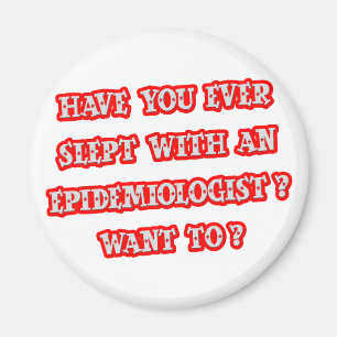 Pick-Up Line des Funny Epidemiologen Magnet