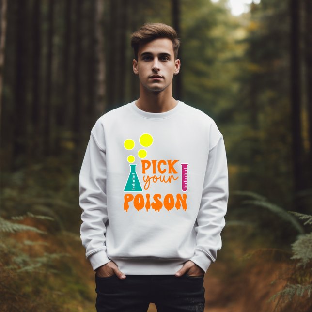 Pick your Poison Halloween Leckereien Sweatshirt (Von Creator hochgeladen)