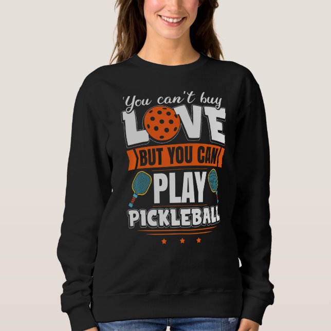 Pickle Ball Player Pickleball Sweatshirt (Vorderseite)