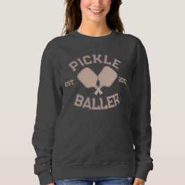 Pickle Baller Pickleball-Kollegialtypografie Sweatshirt